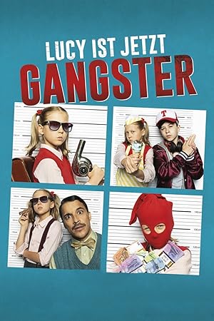 Poster Lucy ist jetzt Gangster